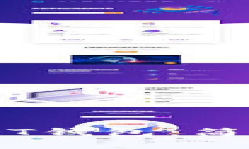 如何选择适合的小额USDT钱包：简单、安全、便捷的最佳选择